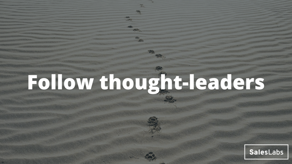 Follow thought leaders