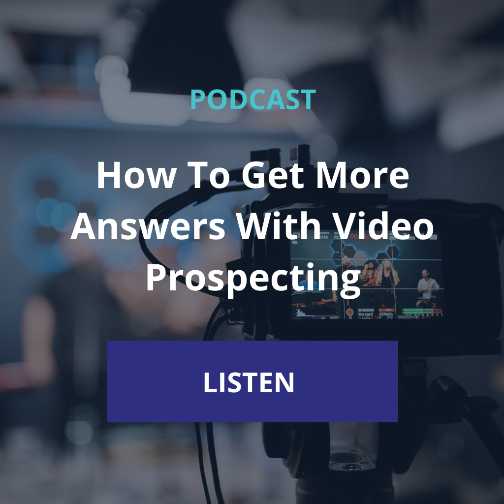 How to get more answers with video prospecting