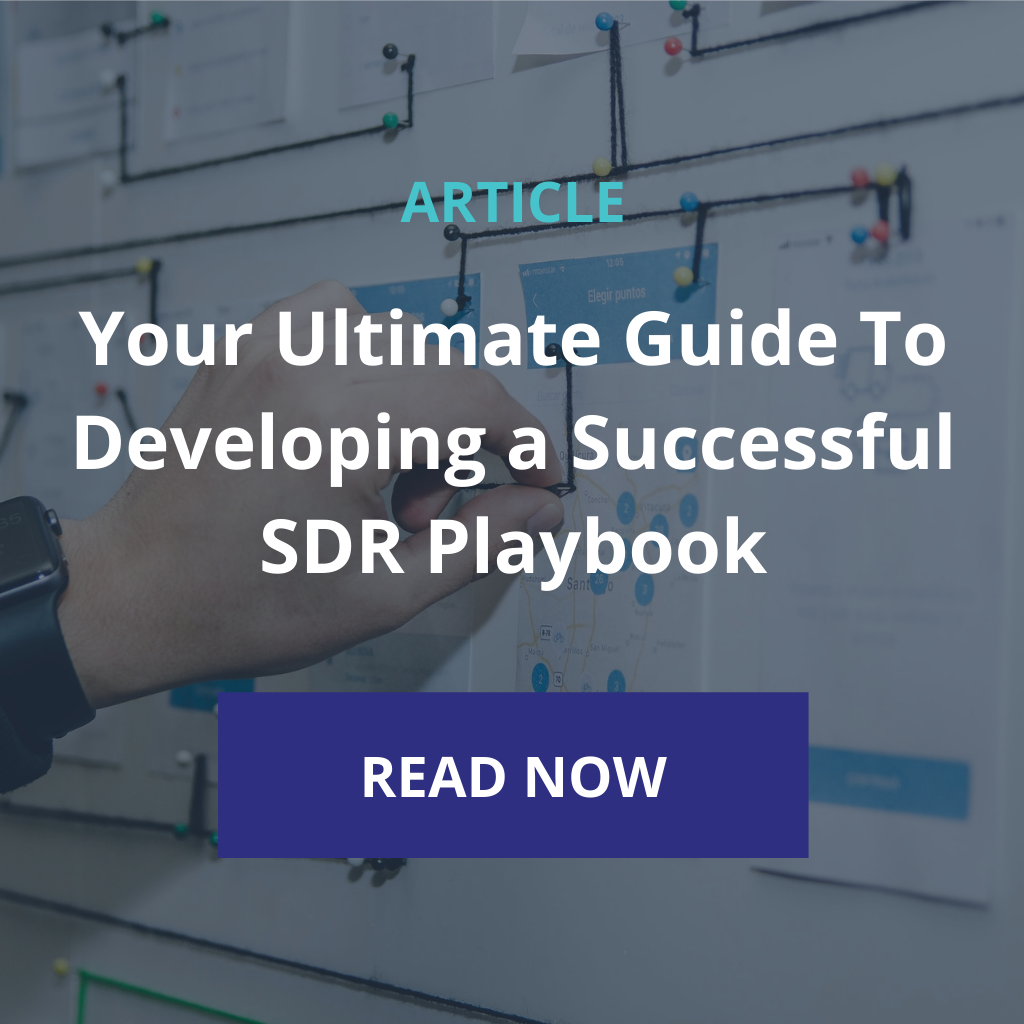 Your Ultimate Guide To Developing a Successful SDR Playbook