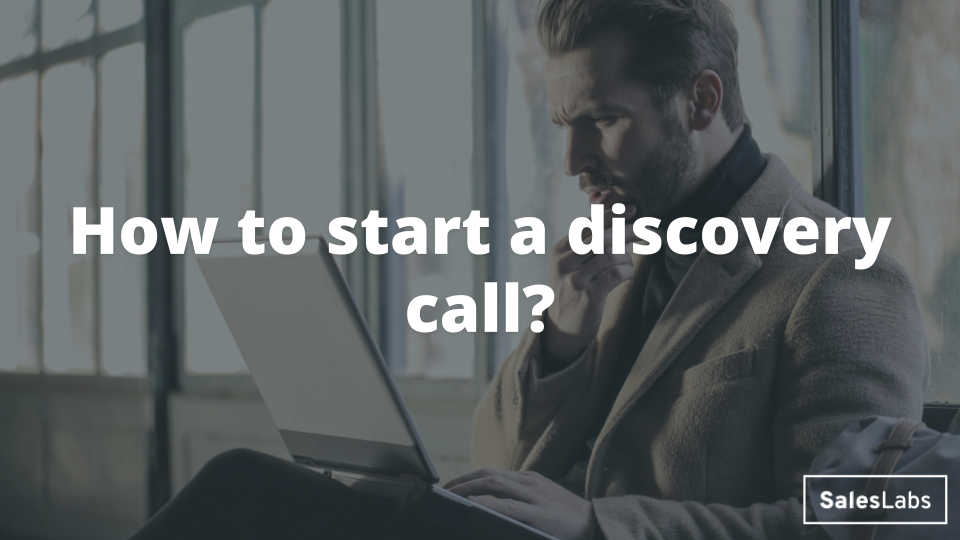 How to start a discovery call