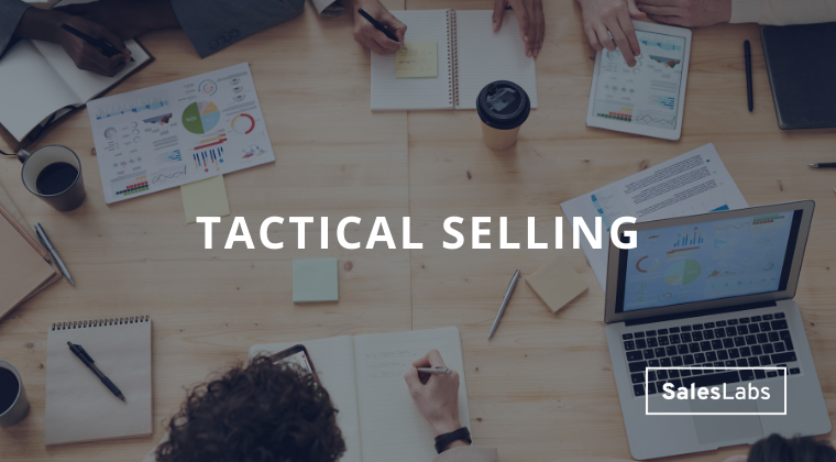 Tactical Selling