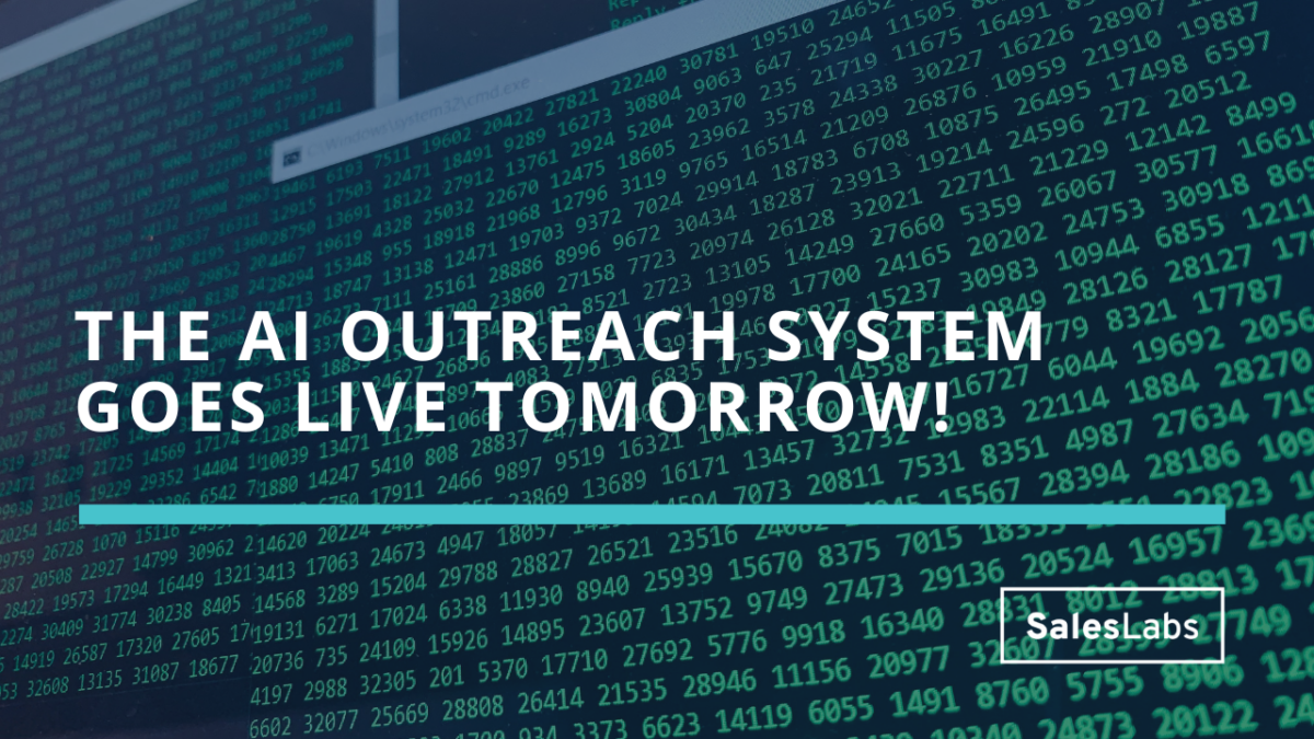 The AI Outreach System goes live tomorrow!