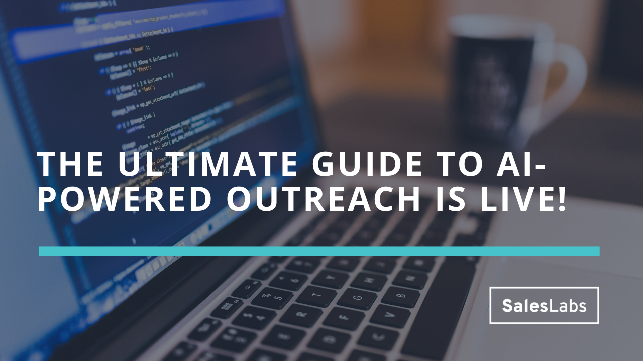 The Ultimate Guide to AI-Powered Outreach is live